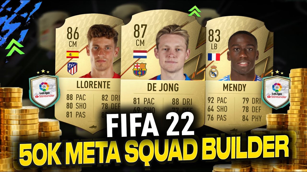 THE MOST META 50K SQUAD BUILDER TO USE  ON FIFA22 #FIFA22​​​​​​​​​​​​ ULTIMATE TEAM