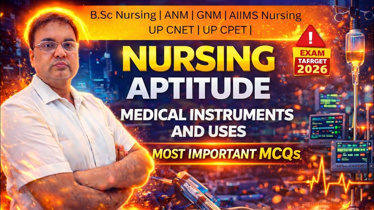 LIVE Class | BSc Nursing Entrance Exam | UP CNET/CPET | AIIMS Nursing | ANM | GNM