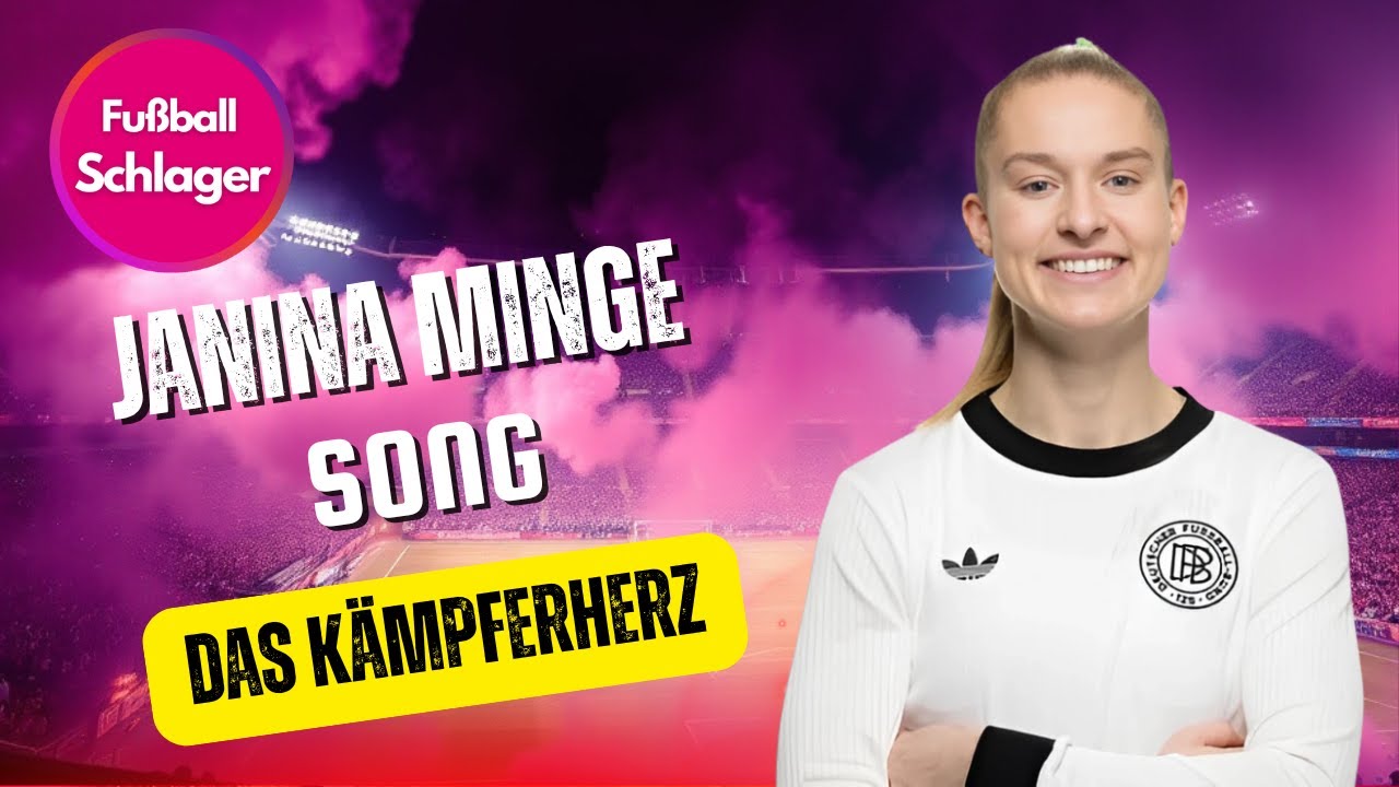 Der Janina Minge Song - Das Kämpferherz (Fußball Schlager)