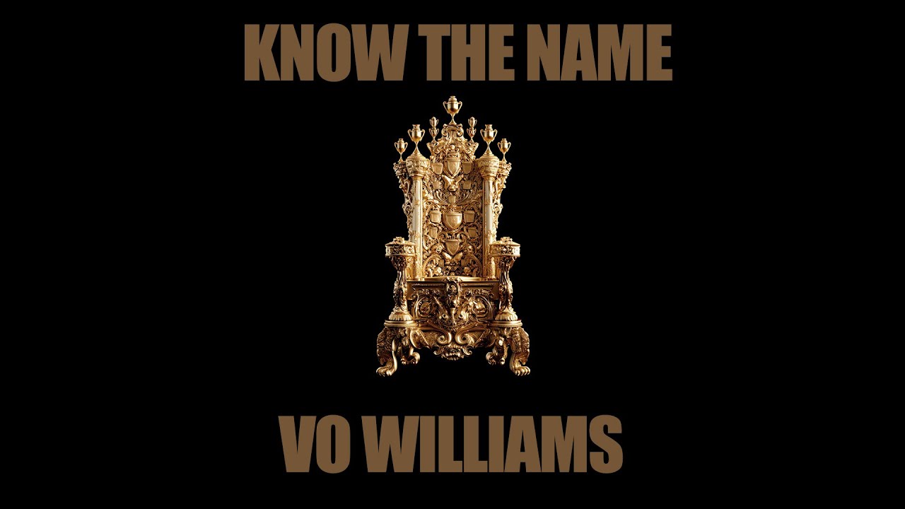 KNOW THE NAME by Vo Williams (with Lyrics)