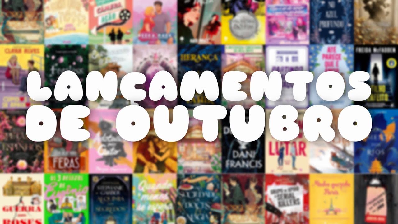 ✨LAN&Ccedil;AMENTOS LITER&Aacute;RIOS DE OUTUBRO (2025) || falando sobre mais de 35 livros que vem a&iacute; em outubro📚