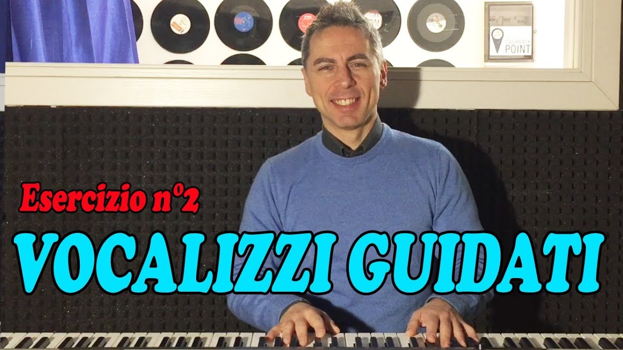#2 VOCALIZZI - Allenare la voce prima di cantare. (Secondo esercizio)