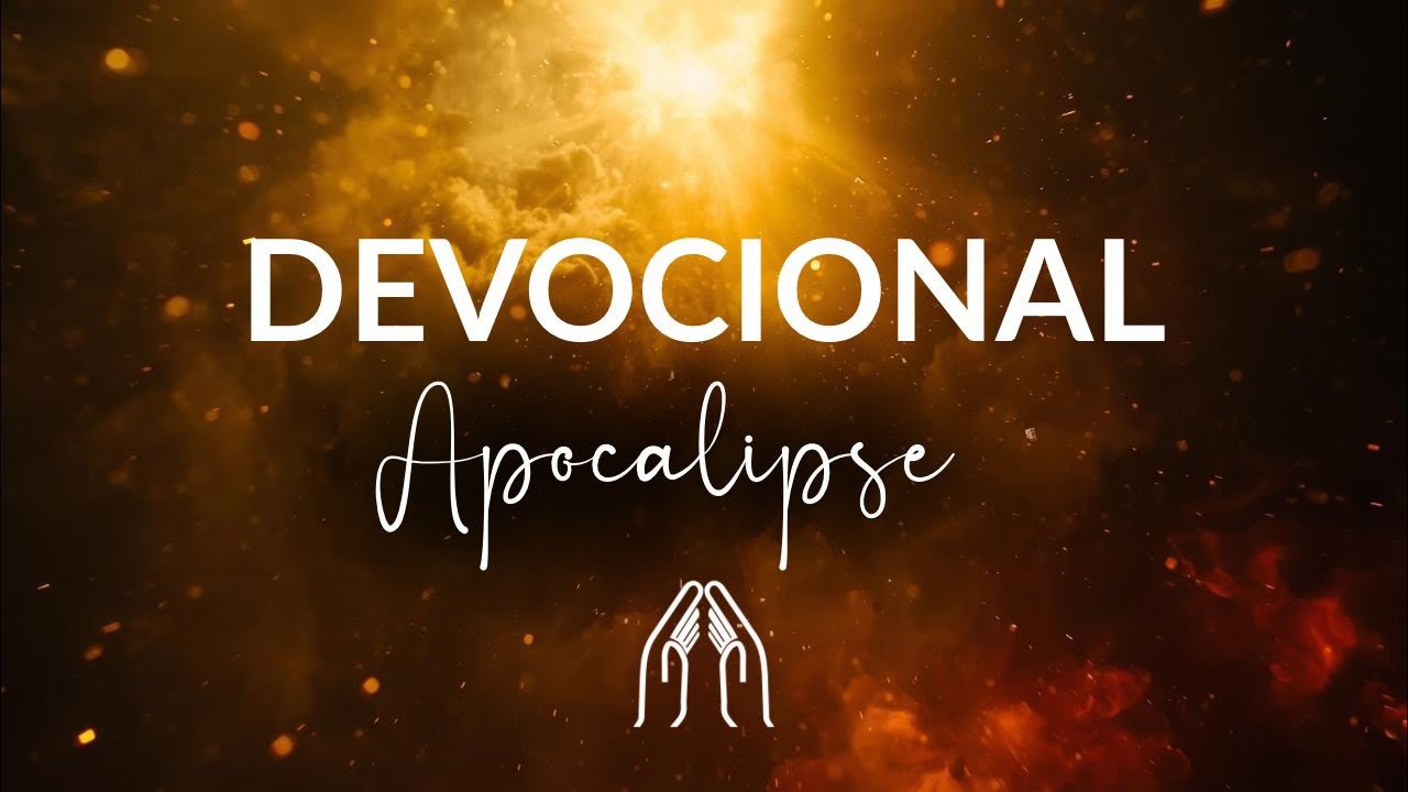 Devocional | Apocalipse 12