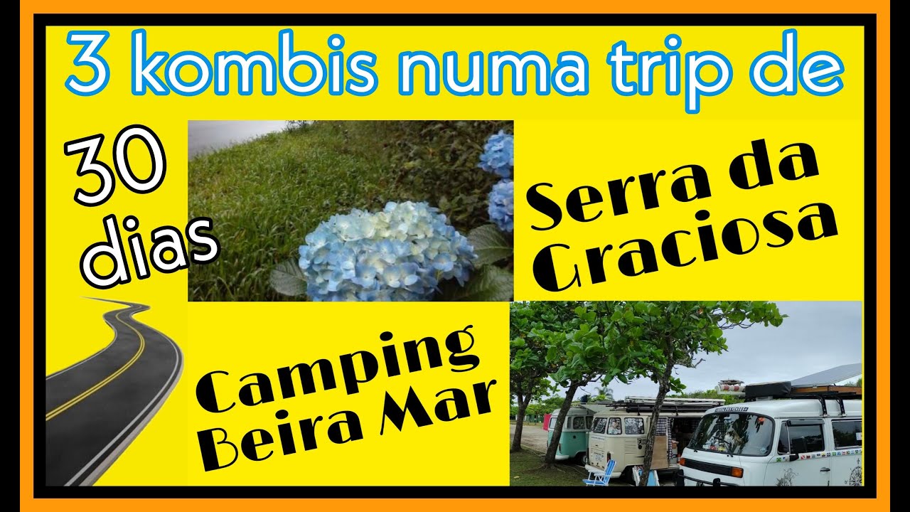Serra da Graciosa e Camping Beira Mar kombi Motorhome