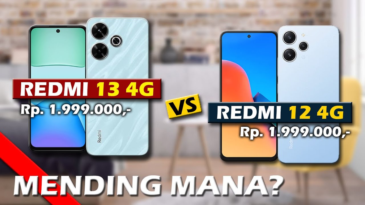 MENDING MANA? XIAOMI REDMI 13 4G VS XIAOMI REDMI 12 4G