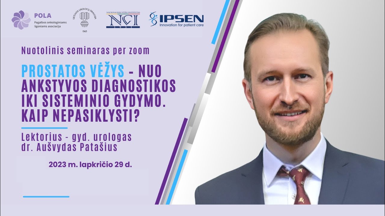 Prostatos vėžys - nuo ankstyvos diagnostikos iki sisteminio gydymo. Kaip nepasiklysti?