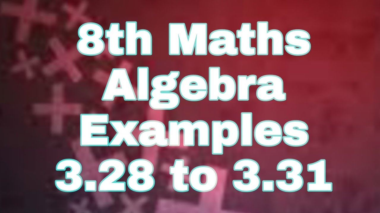 8th Maths Algebra