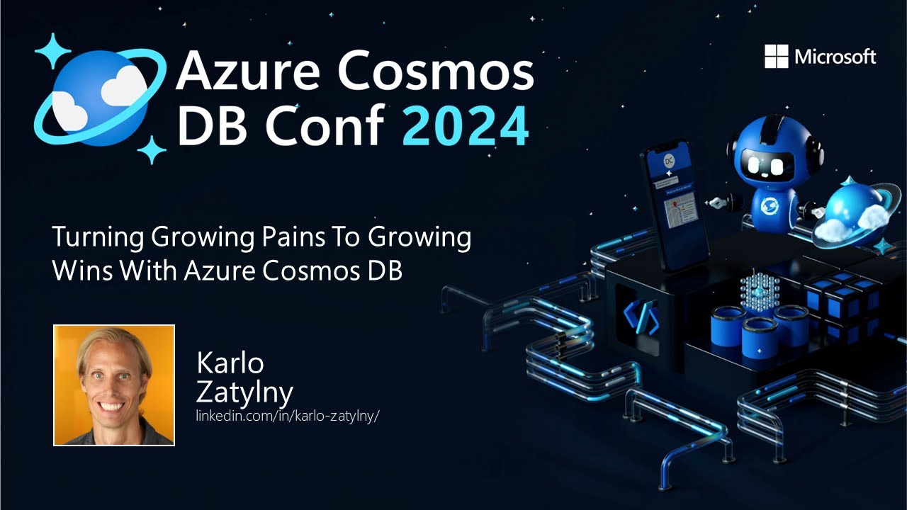 Turning Growing Pains To Growing Wins With Azure Cosmos DB