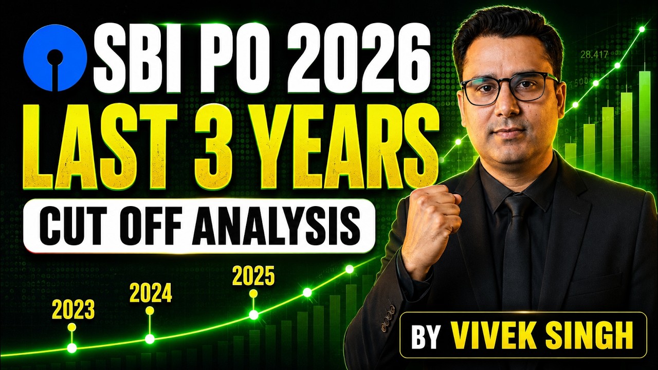 SBI PO Cut Off 2026| SBI PO Last 3 Years Cut Off (2023, 2024, 2025) Analysis |By Vivek Singh