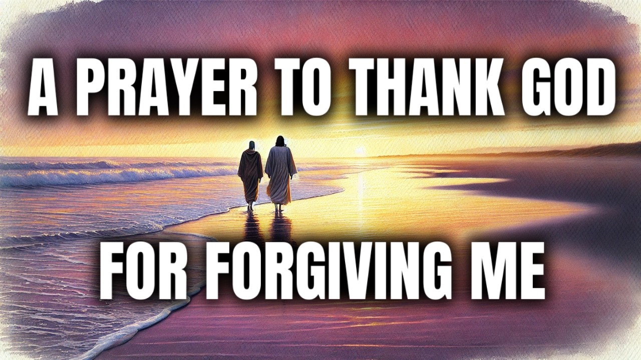 LORD, I need your forgiveness