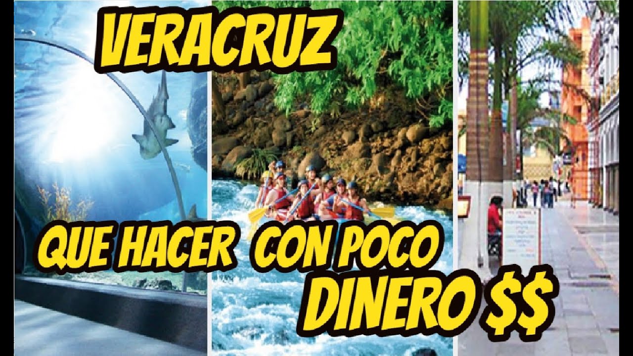 PUERTO DE VERACRUZ Que hacer con POCO DINERO