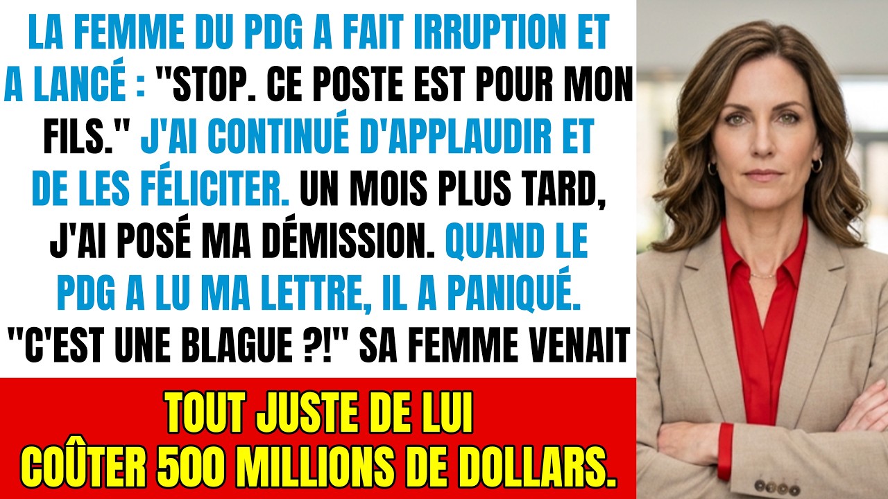 La femme du PDG a promu son fils après mes 5 ans de travail parfait. Quand j'ai démissionné...