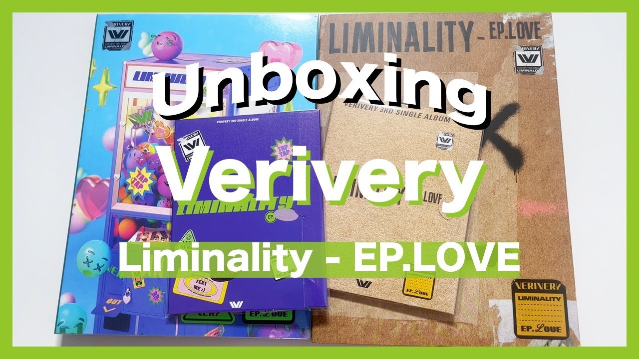 UNBOXING Verivery (베리베리) - Liminality - EP.LOVE