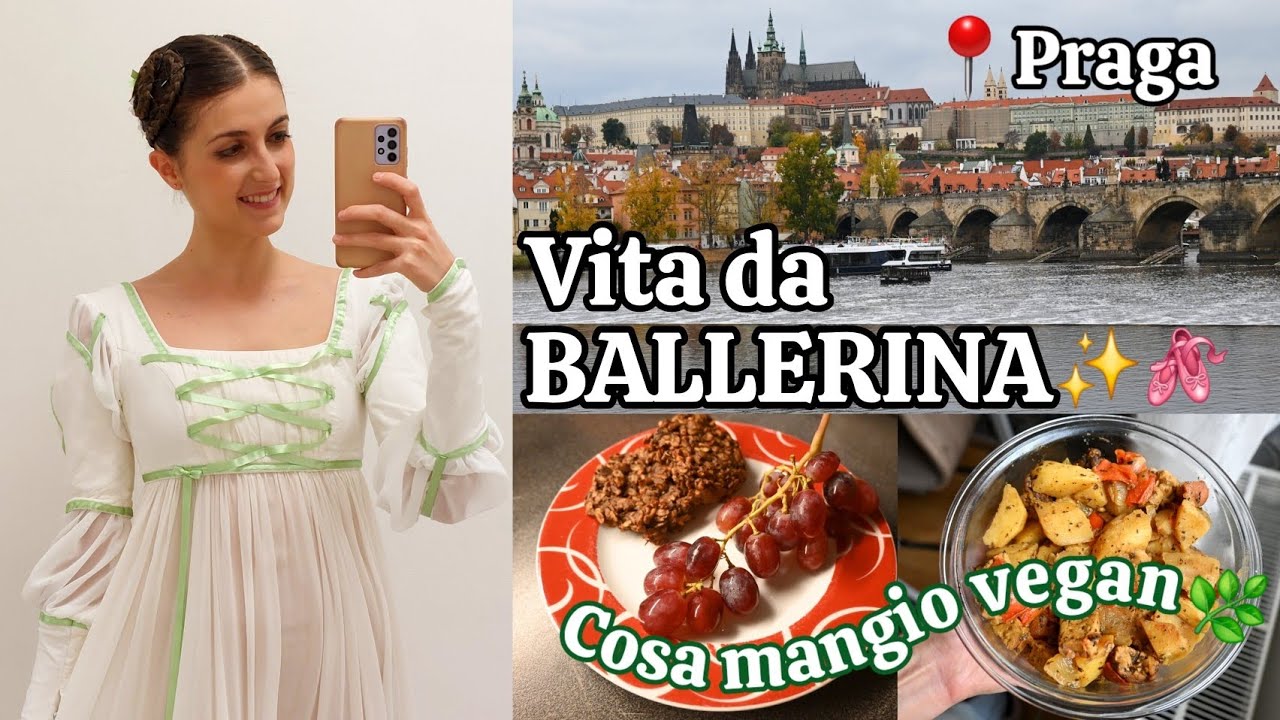 DANZARE A PRAGA✨️ cosa mangio in un giorno 100% VEGETALE quando ho uno spettacolo🩰🌿