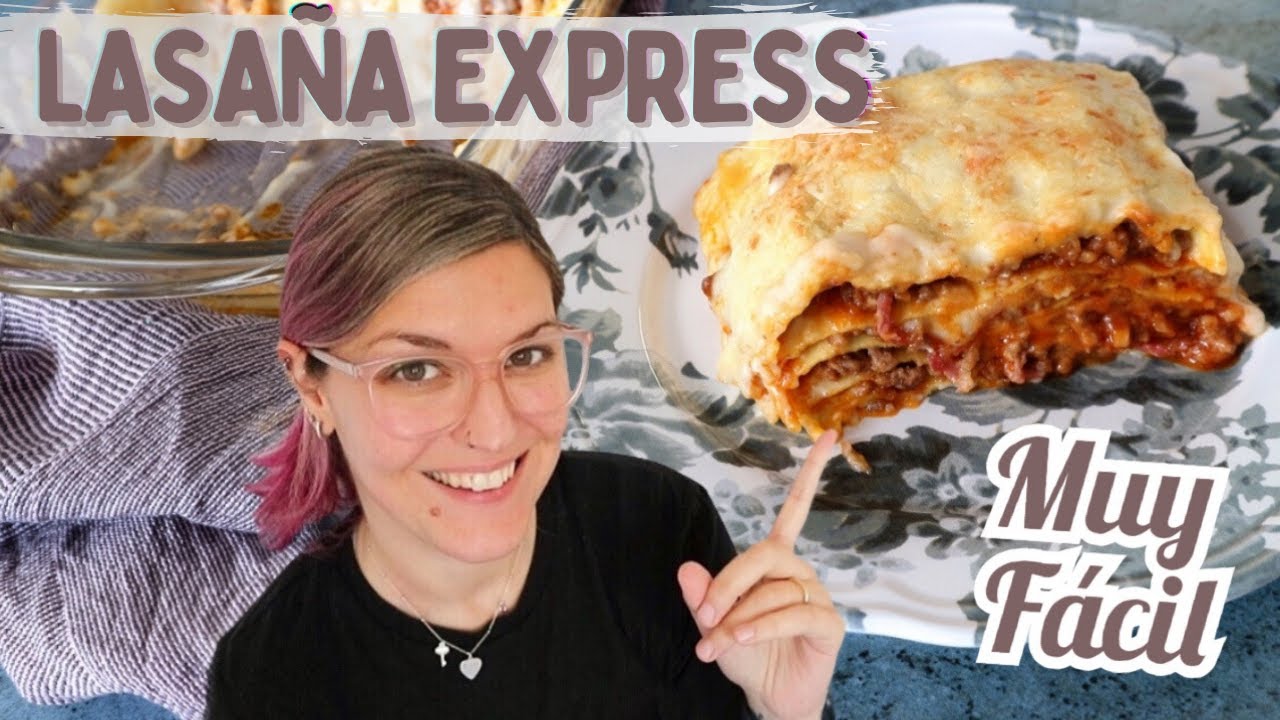 LASAÑA DE CARNE con BECHAMEL CASERA Fácil y Rápida