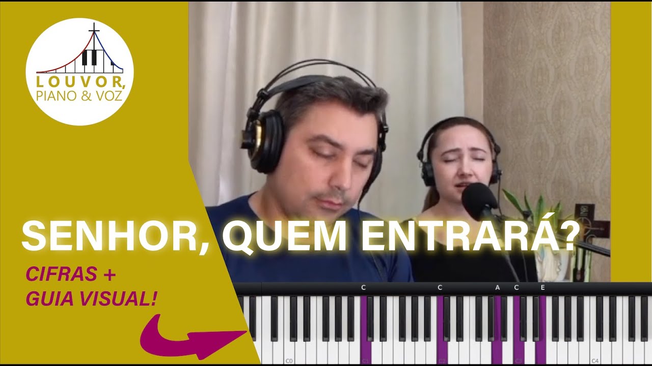 SENHOR QUEM ENTRARÁ - Monsenhor Jonas Abib - Versão piano e voz