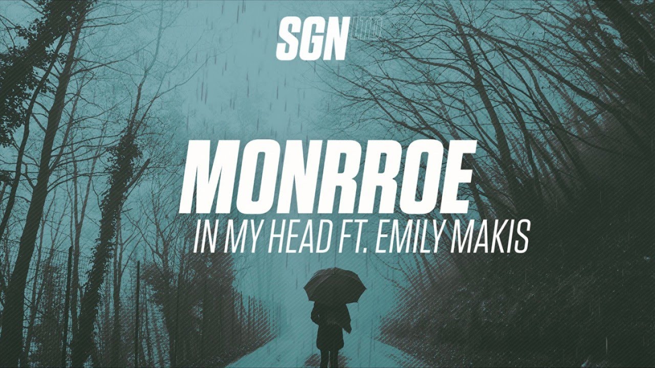 Monrroe - In My Head ft. Emily Makis