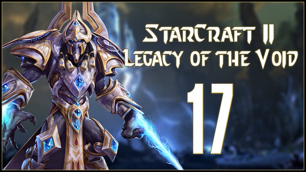 ВОЗВРАЩЕНИЕ ТАМПЛИРА - StarCraft II: Legacy of the Void - Эп.17!