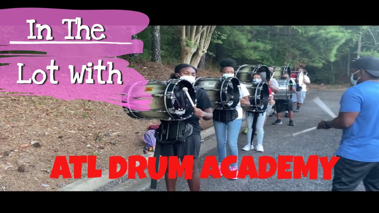 In The Lot With The Atlanta Drum Academy Drumline