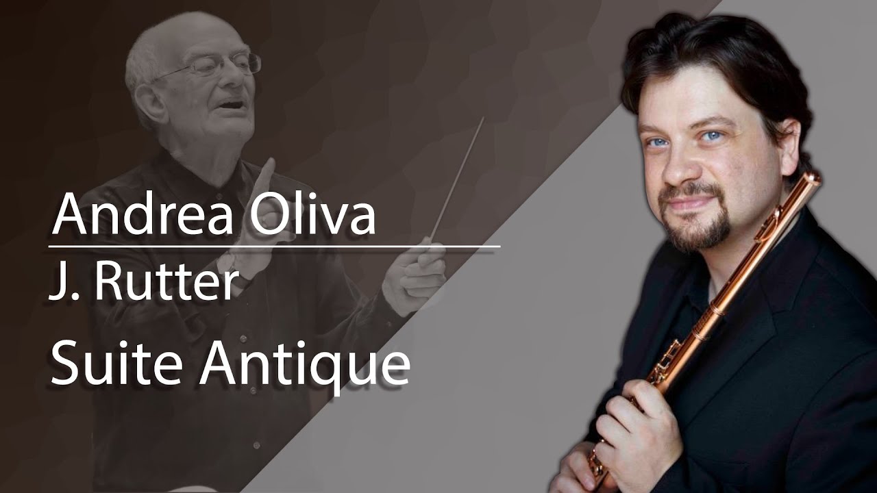 Andrea Oliva plays Suite Antique by J. Rutter