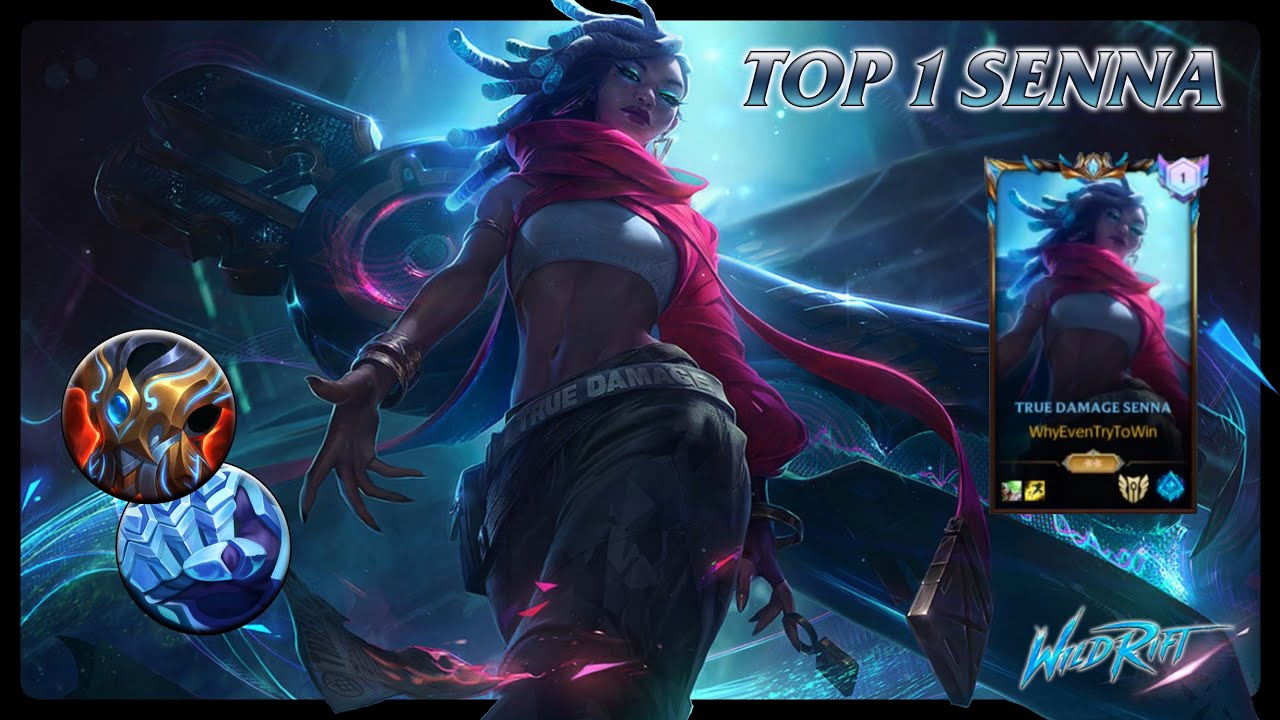 Wild Rift SENNA - TOP 1 True Damage Senna S13 Ranked Gameplay + Build