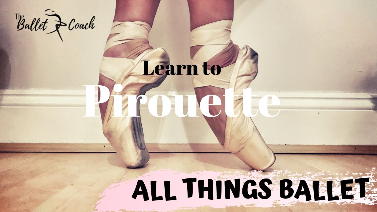 Learn to do a pirouette