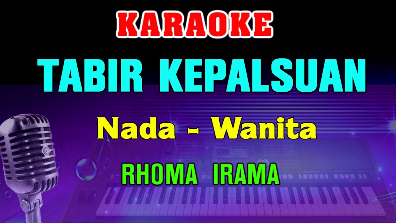 TABIR KEPALSUAN - KARAOKE Nada Wanita || Rhoma Irama