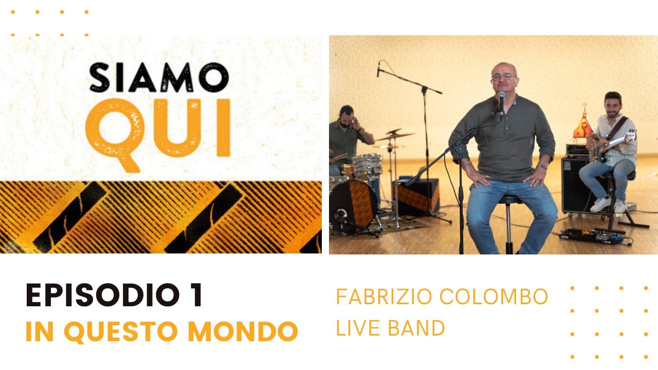 Siamo Qui  - IN QUESTO MONDO (Episodio 1) - 3 songs