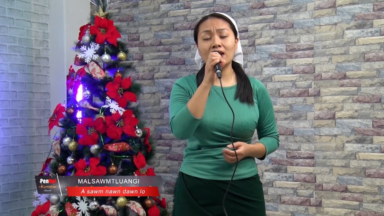 Malsawmtluangi - A sawm nawn dawn lo | Pennet Kumthar Special Programme