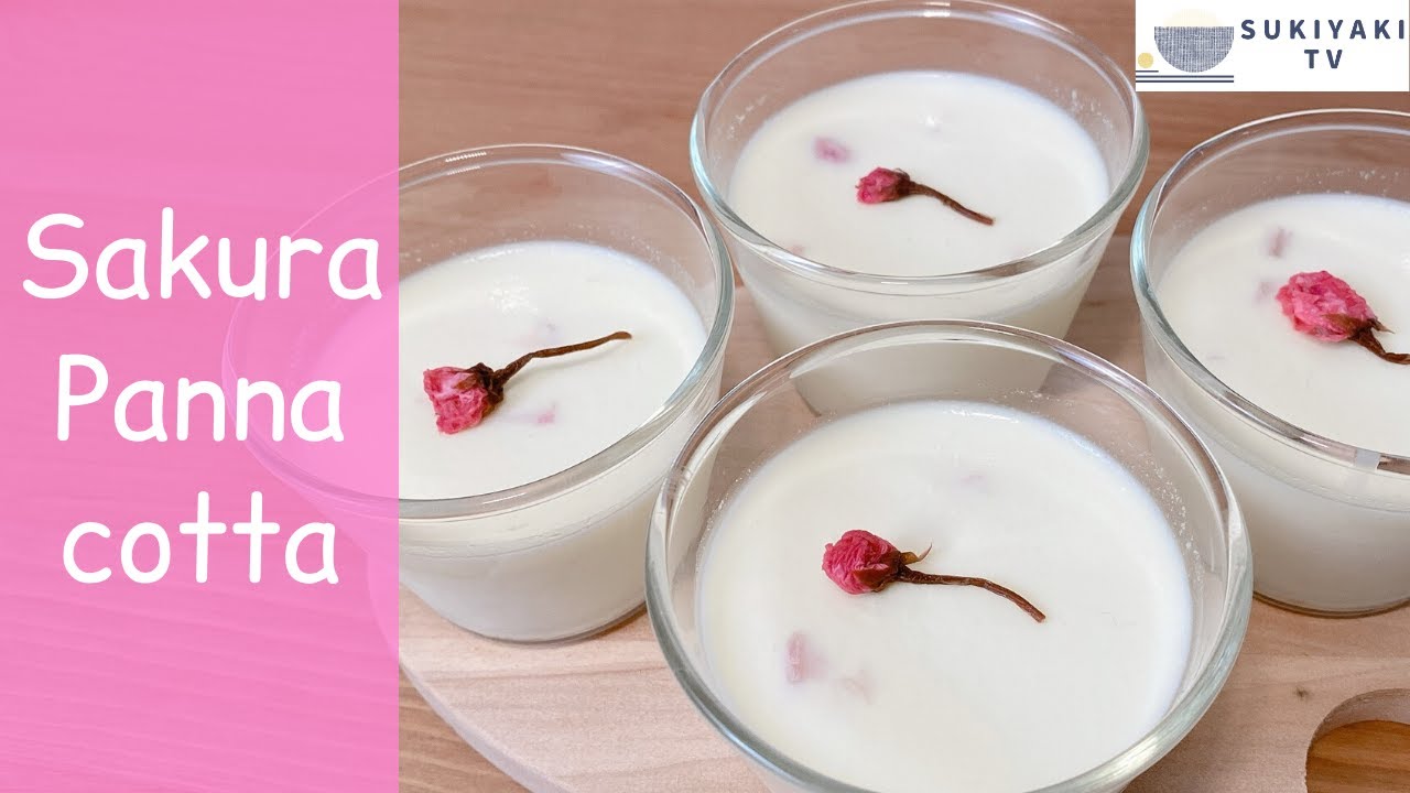Sakura Panna cotta Recipe - Japanese cooking