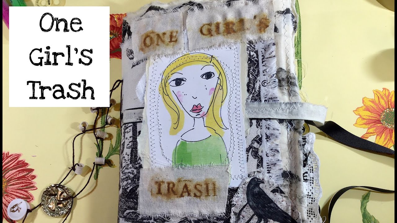 One Girl's Trash:  A New Junk Journal