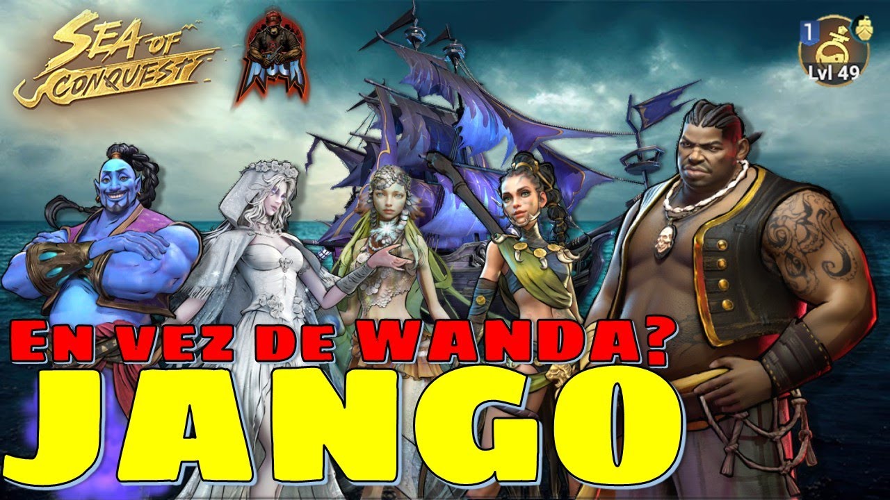 Sea of Conquest: Pirate War - Jango en vez de Wanda