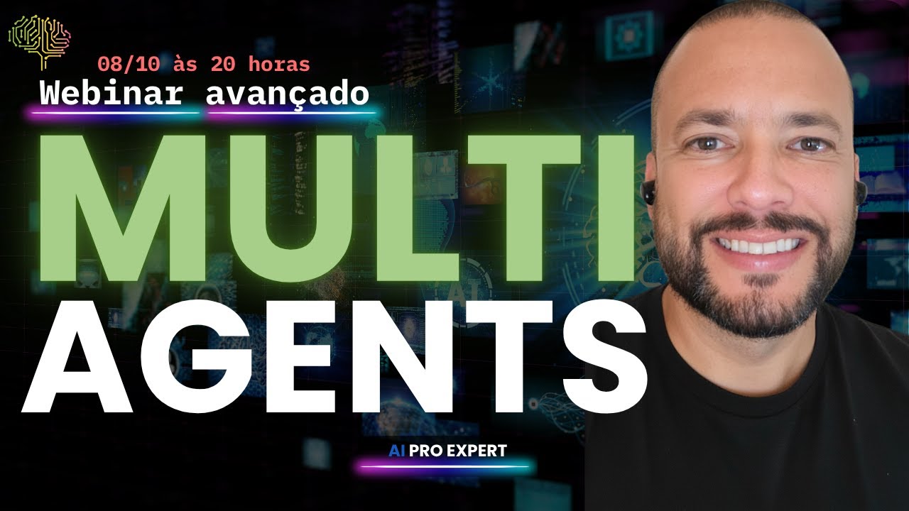 Webinar Avançado Multi-Agentes