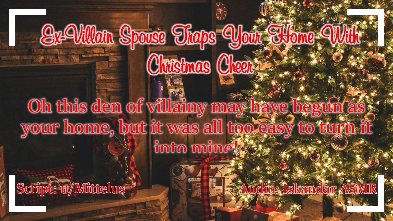 [M4A] Ex Villain Spouse Traps Your Home With Christmas Cheer!