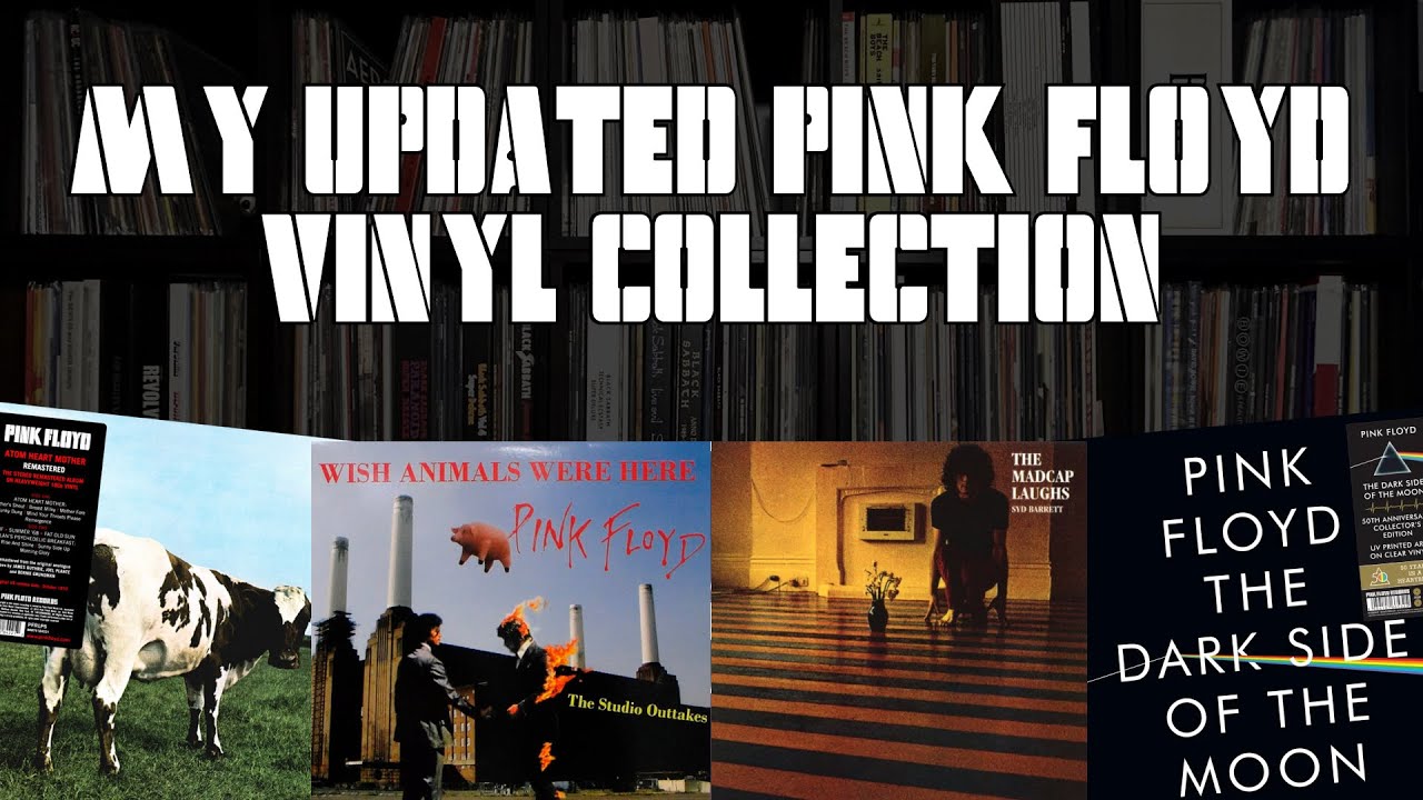 My UPDATED Pink Floyd Vinyl Collection - Reissues, Bootlegs, Solo Releases & more! | Vinyl Community