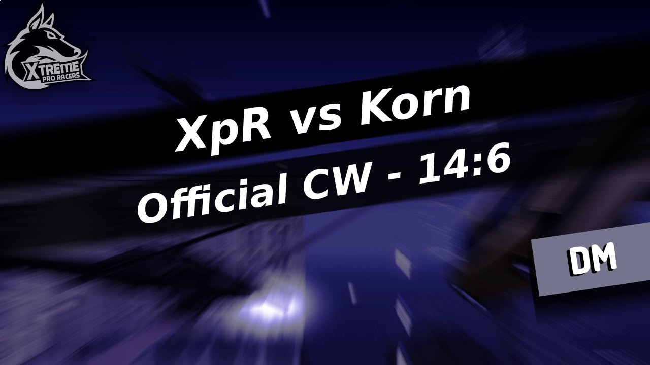 DM CW: Xtreme pro Racers vs Knights of Red Night | XpR vs Korn