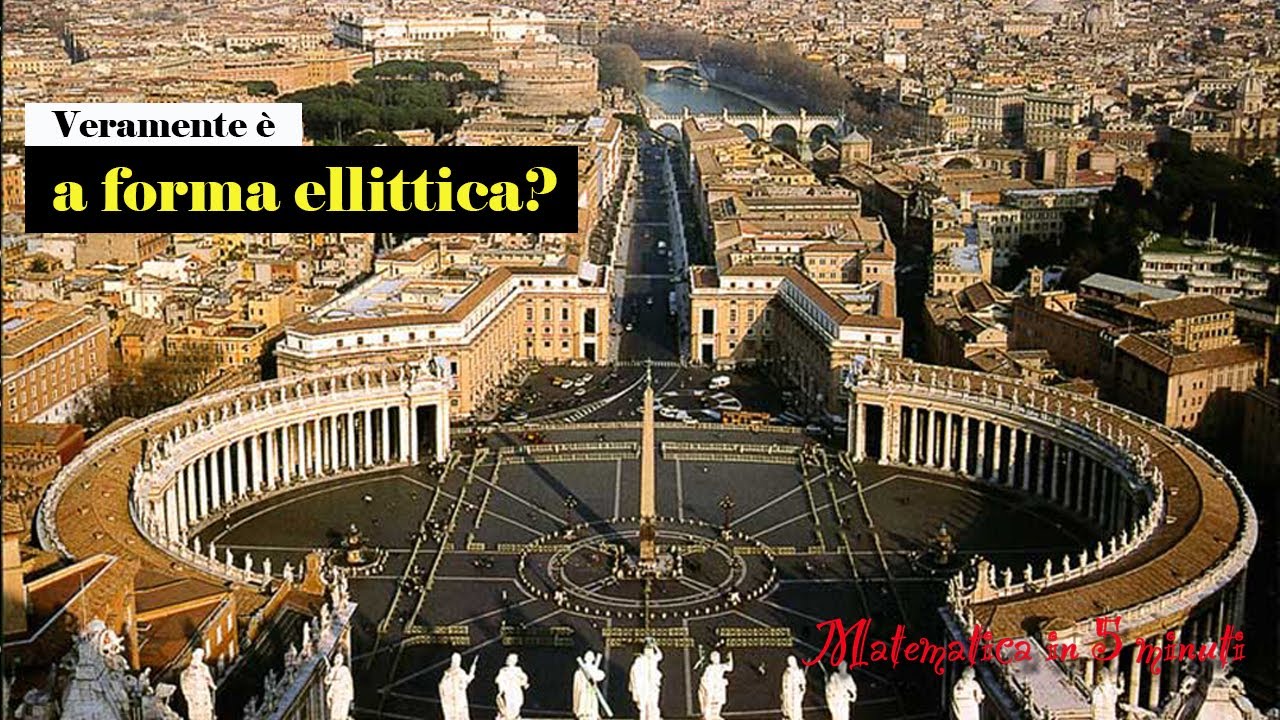 Piazza San Pietro è veramente ellittica? Illusione ottica colonnato, 4 file diventano una sola
