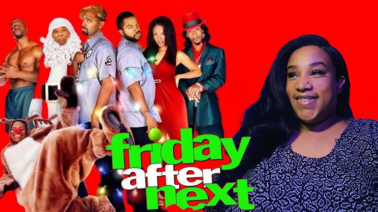 I Watched *FRIDAY AFTER NEXT* And I'm So Glad I Did!!!
