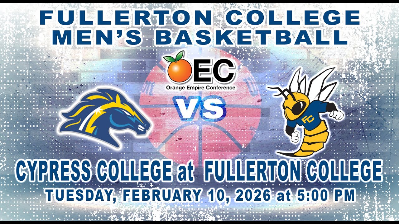2025-26 Fullerton College Men's Basketball: The Hornets vs Cypress College