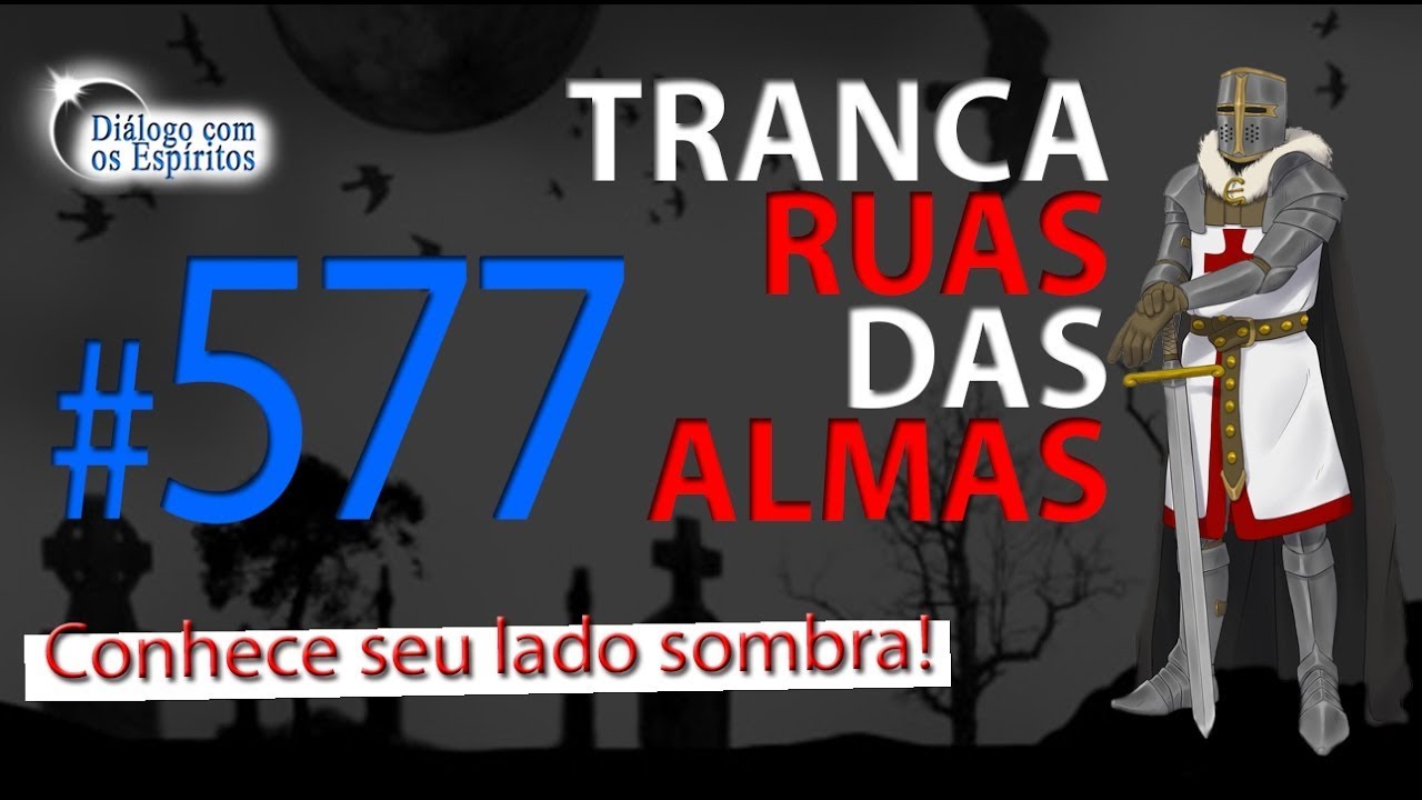 DcE 577 - [] Entidade Exu Tranca Rua das Almas - Médium Wesley Germano