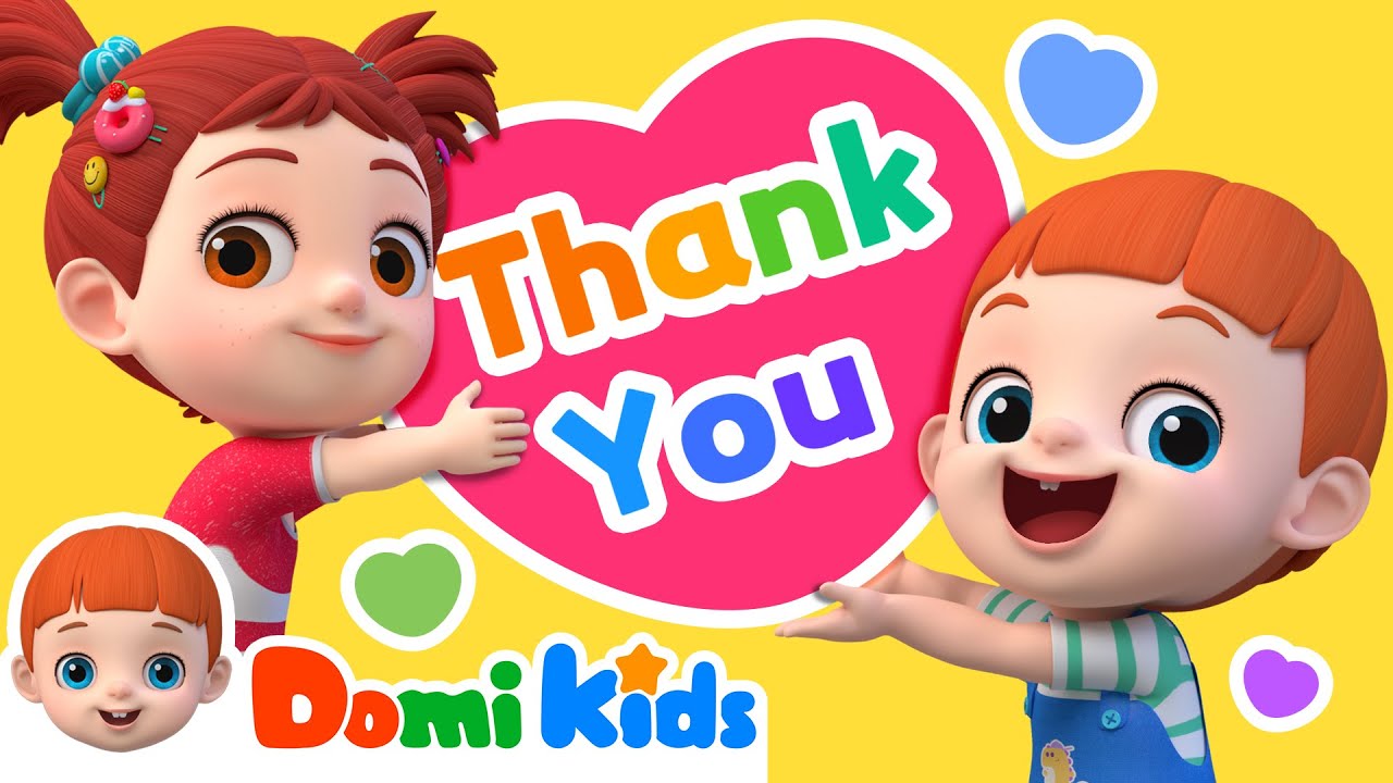 Thank You Song | Educational Song | Sing Along Domikids | Best Kids Songs and Nursery Rhymes