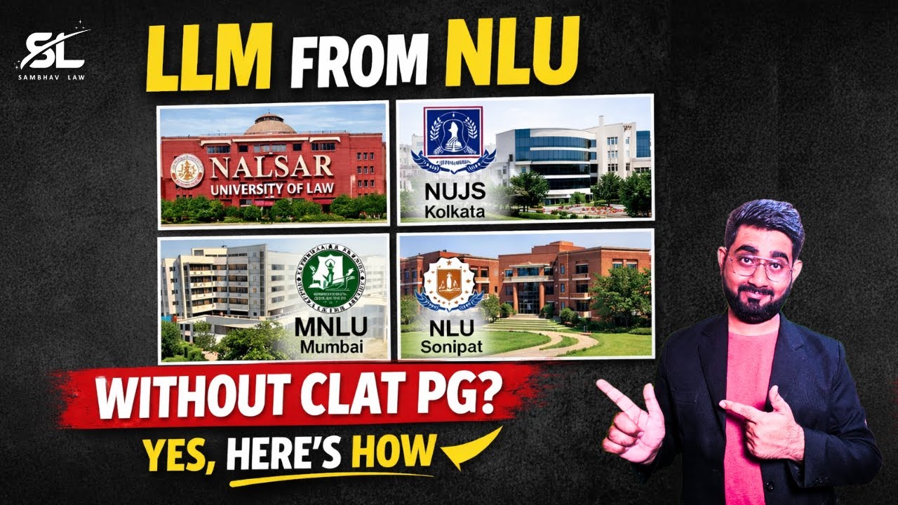 LLM from NLU Without CLAT PG? Yes, Here’s How | CLAT PG 2026 | CLAT  PG 2027 | CLAT LLM 2027