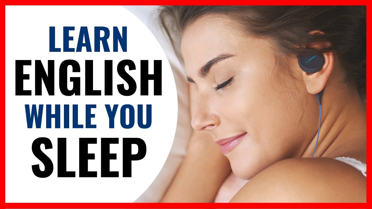 Learn English while you SLEEP - Fast vocabulary increase - 学习英语睡觉 - -تعلم الانجليزية في النوم
