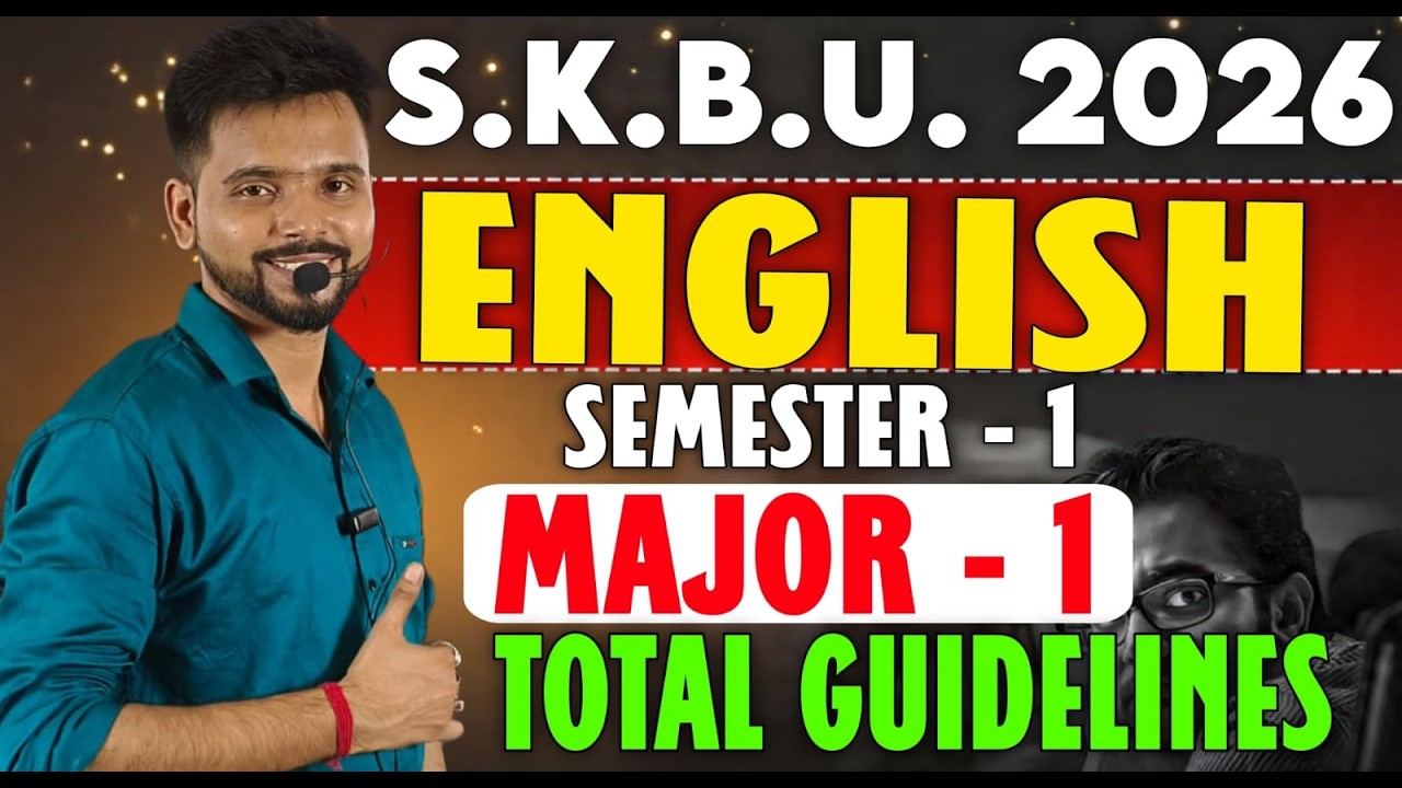 SKBU English Major Sem 1 Total Guidelines 🔥 | Syllabus, Books & Preparation Tips
