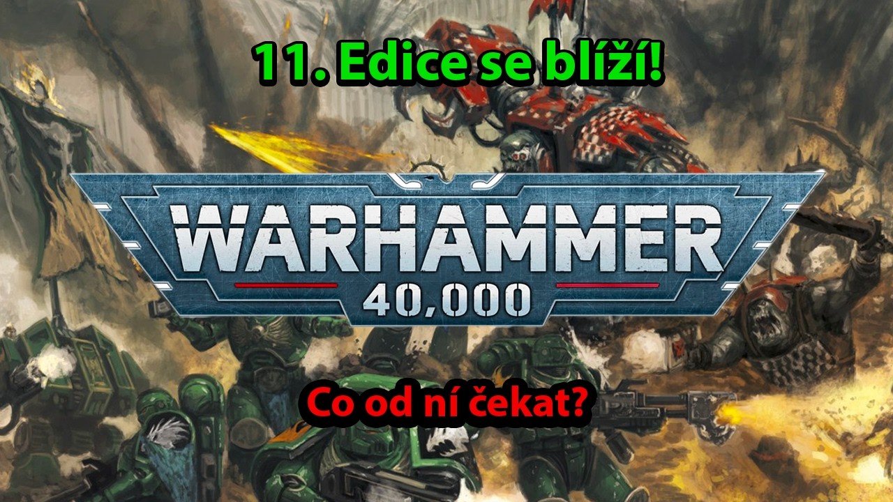 11. Edice přichází! Co od ní čekat?