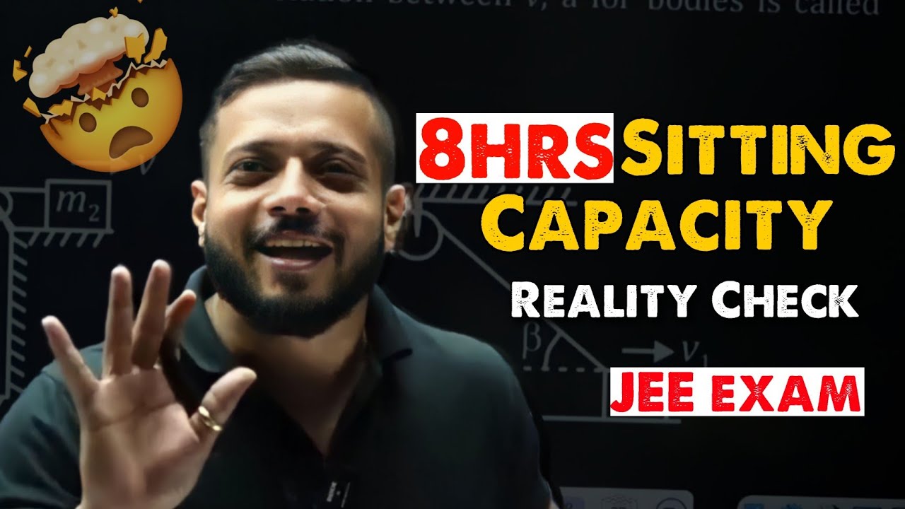 8hrs Sitting Capacity | This Is Reality Check | JEE Exam | Rajwant Sir Motivation | Physicswallah