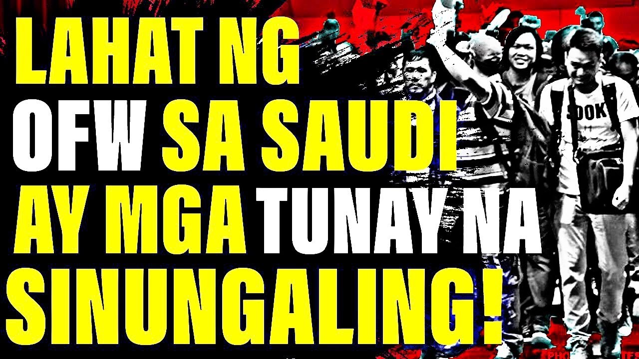 KAYONG MGA OFW NAPAKA SINUNGALING NINYO! - Bagong Modus sa Saudi