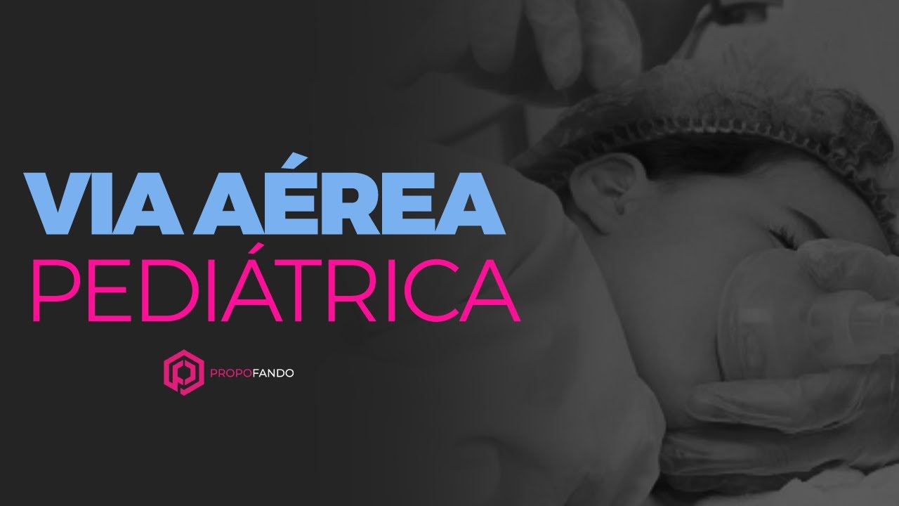 Tudo sobre via aérea pediátrica! Especial dia das crianças.