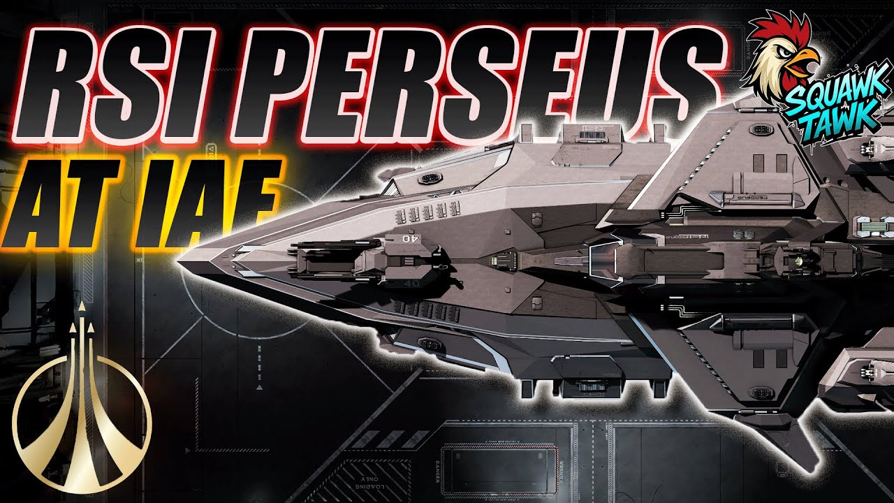 RSI Perseus будет на IAE - Star Citizen 4 4 - Squawk Tawk