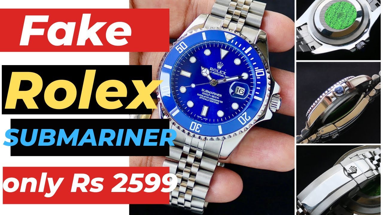 Rolex Submariner : Fake | First copy |  सबसे महंगी नकली  घड़ी